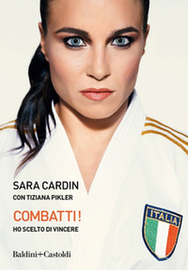 Combatti! Ho scelto di vincere - Librerie.coop Combatti! Ho scelto di vincere - Librerie.coop