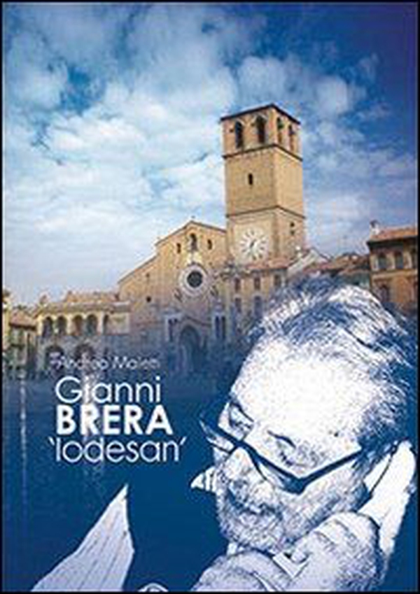 Gianni Brera «Ludesan» - Librerie.coop Gianni Brera «Ludesan» - Librerie.coop