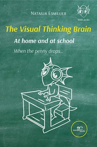 The visual thinking brain at home and at school - Librerie.coop