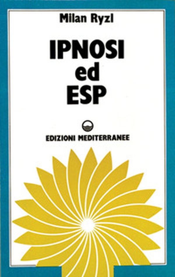 Ipnosi ed ESP - Librerie.coop Ipnosi ed ESP - Librerie.coop