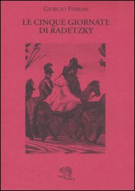Le cinque giornate di Radetzky - Librerie.coop