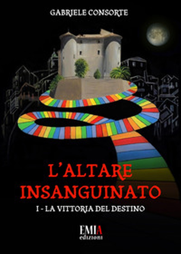 La vittoria del destino. L'altare insanguinato - Librerie.coop La vittoria del destino. L'altare insanguinato - Librerie.coop