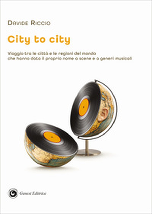 City to city - Librerie.coop City to city - Librerie.coop