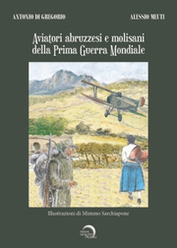 Aviatori abruzzesi e molisani della Prima guerra mondiale - Librerie.coop