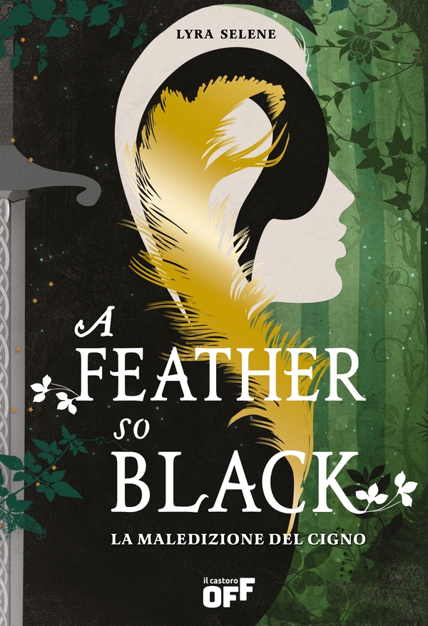 A Feather So Black. La maledizione del cigno - Librerie.coop A Feather So Black. La maledizione del cigno - Librerie.coop
