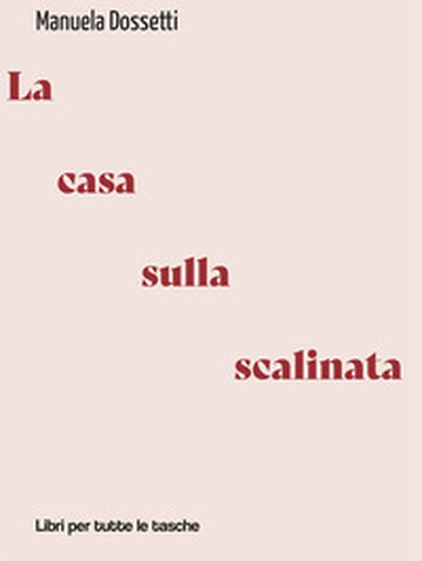 La casa sulla scalinata - Librerie.coop La casa sulla scalinata - Librerie.coop