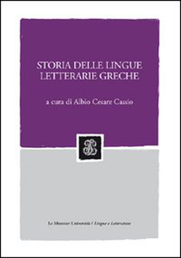 Storia delle lingue letterarie greche - Librerie.coop Storia delle lingue letterarie greche - Librerie.coop