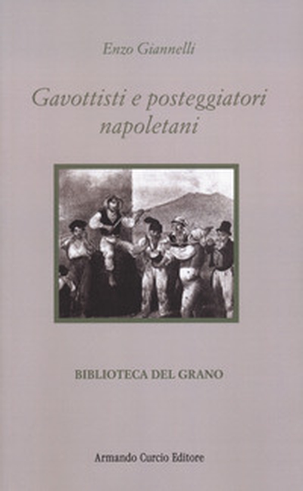 Gavottisti e posteggiatori napoletani - Librerie.coop Gavottisti e posteggiatori napoletani - Librerie.coop