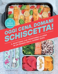 Oggi cena, domani schiscetta! - Librerie.coop