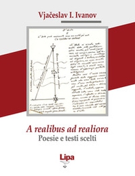 A realibus ad realiora. Poesie e testi scelti - Librerie.coop A realibus ad realiora. Poesie e testi scelti - Librerie.coop