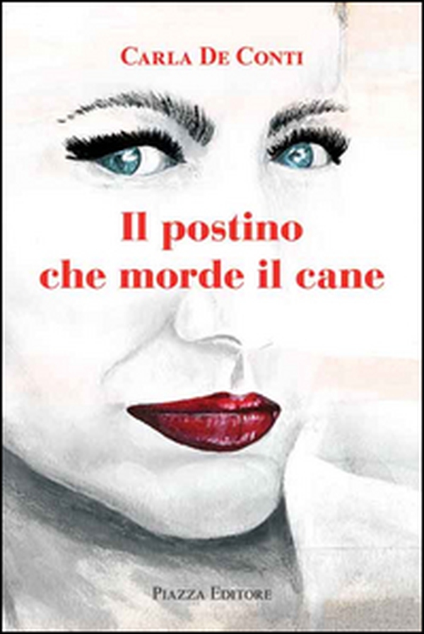 Il postino che morde il cane - Librerie.coop Il postino che morde il cane - Librerie.coop