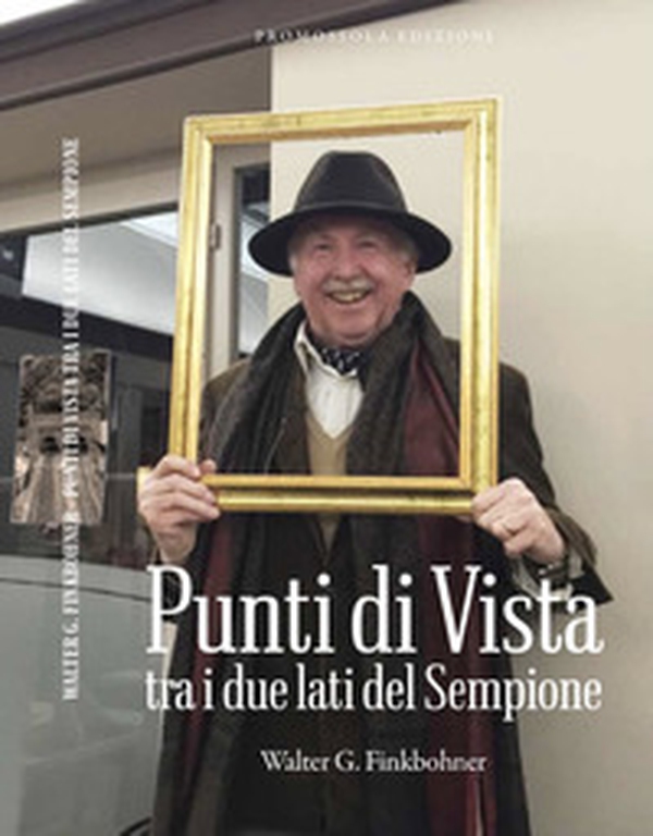 Punti di vista tra i due lati del Sempione - Librerie.coop Punti di vista tra i due lati del Sempione - Librerie.coop