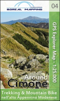 Around Cimone. Trekking & mountain bike nell'alto Appennino modenese - Librerie.coop