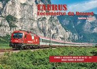 Taurus, locomotive da record. Storia e attualità delle locomotive ES 64 U2 e ES 64 U4 dalle Taurus al Railjet - Librerie.coop Taurus, locomotive da record. Storia e attualità delle locomotive ES 64 U2 e ES 64 U4 dalle Taurus al Railjet - Librerie.coop