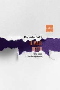 Il male detto - Librerie.coop Il male detto - Librerie.coop