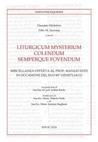 Liturgicum mysterium colendum semperque fovendum - Librerie.coop Liturgicum mysterium colendum semperque fovendum - Librerie.coop