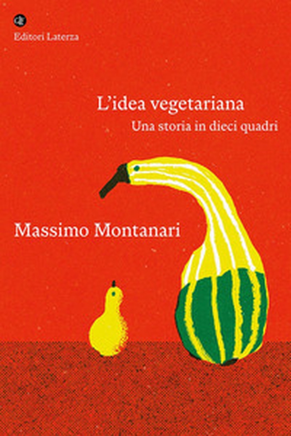L'idea vegetariana. Una storia in dieci quadri - Librerie.coop