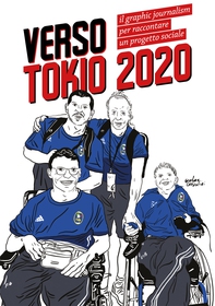 Verso Tokyo 2020: Il graphic Journalism per raccontare un progetto sociale. - Librerie.coop