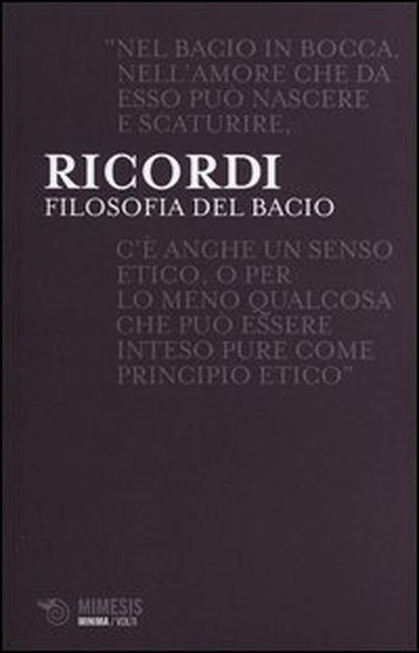 Filosofia del bacio. La teatralità dell'amore nella storia dell'Occidente - Librerie.coop Filosofia del bacio. La teatralità dell'amore nella storia dell'Occidente - Librerie.coop