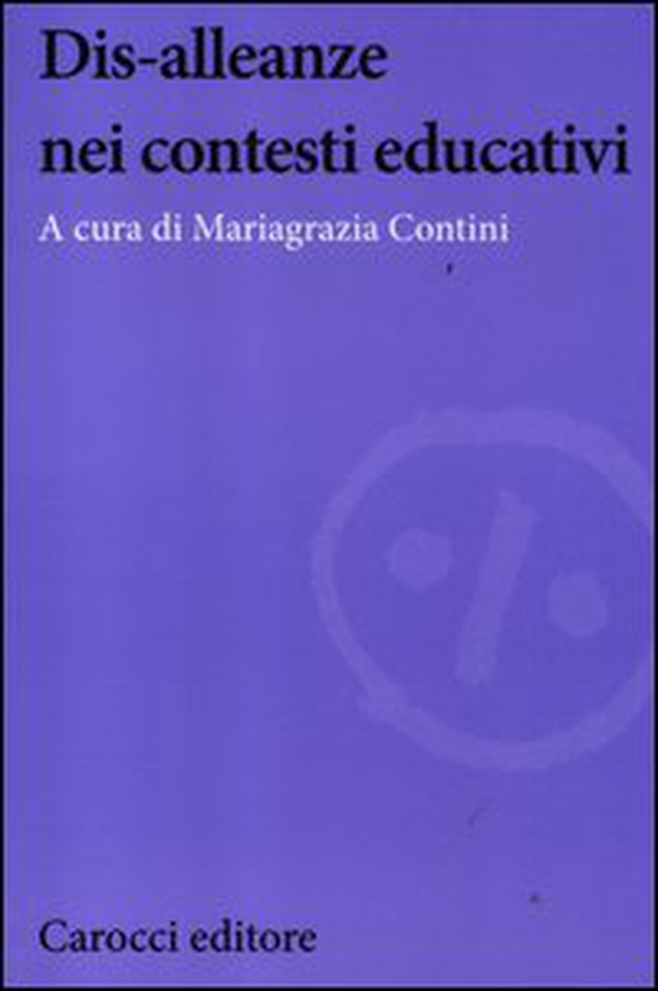 Dis-alleanze nei contesti educativi - Librerie.coop Dis-alleanze nei contesti educativi - Librerie.coop