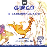 Girco, il canguro-giraffa - Librerie.coop