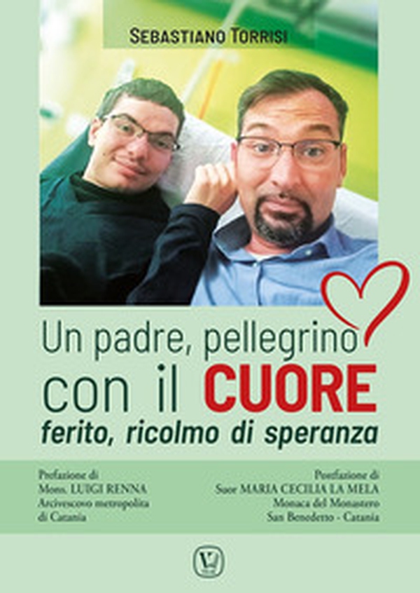 Un padre, pellegrino con il cuore ferito, ricolmo di speranza - Librerie.coop Un padre, pellegrino con il cuore ferito, ricolmo di speranza - Librerie.coop