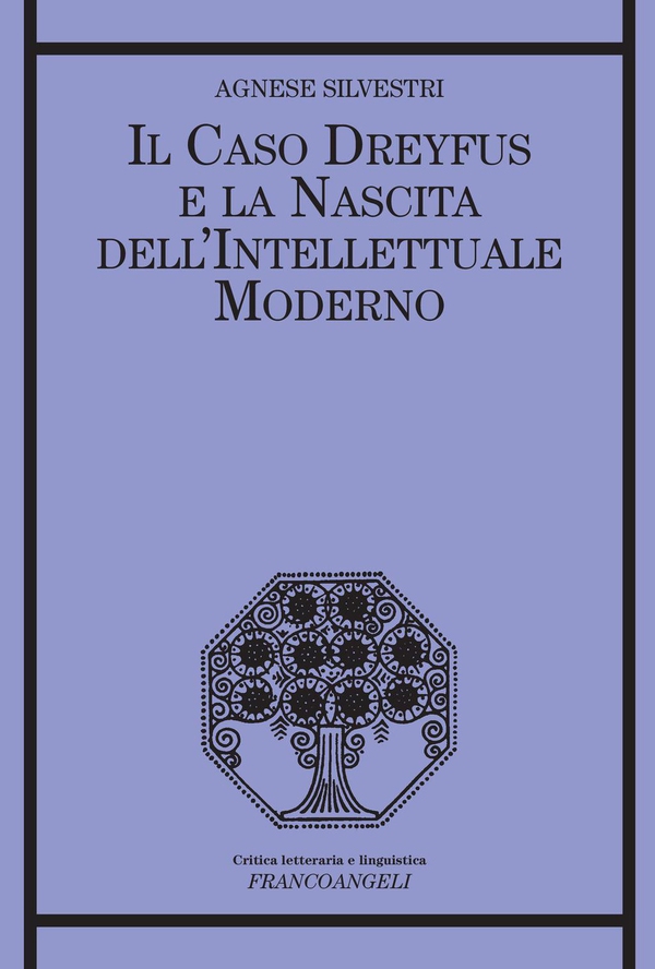 Il caso Dreyfus e la nascita dell'intellettuale moderno - Librerie.coop Il caso Dreyfus e la nascita dell'intellettuale moderno - Librerie.coop