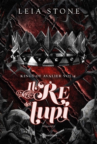 Il re dei lupi. Kings of Avalier - Vol. 4 - Librerie.coop