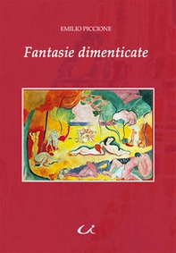 Fantasie dimenticate - Librerie.coop Fantasie dimenticate - Librerie.coop