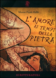 L'amore ai tempi della pietra - Librerie.coop