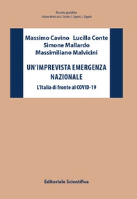 Un'imprevista emergenza nazionale. L'italia di fronte al COVID-19 - Librerie.coop