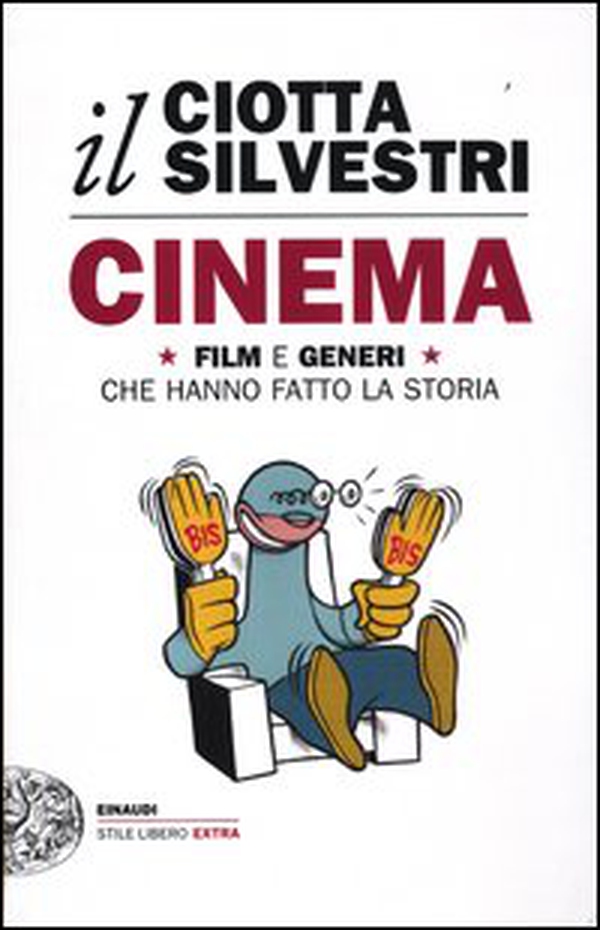 Cinema. Film e generi che hanno fatto la storia - Librerie.coop Cinema. Film e generi che hanno fatto la storia - Librerie.coop