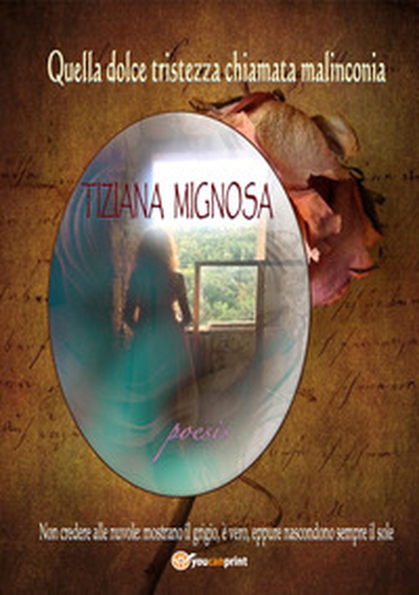 Quella dolce tristezza chiamata malinconia - Librerie.coop Quella dolce tristezza chiamata malinconia - Librerie.coop