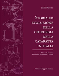 Storia ed evoluzione della chirurgia della cataratta in italia - Librerie.coop