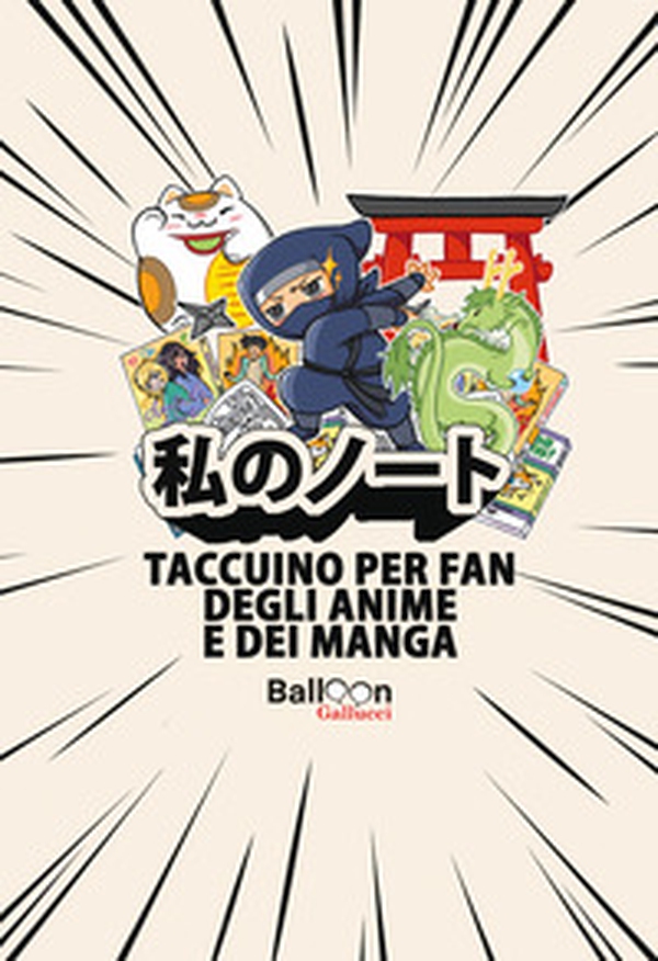 Il taccuino degli anime e dei manga - Librerie.coop Il taccuino degli anime e dei manga - Librerie.coop