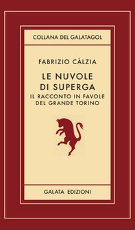 Le nuvole di Superga. Il racconto in favole del grande Torino - Librerie.coop Le nuvole di Superga. Il racconto in favole del grande Torino - Librerie.coop