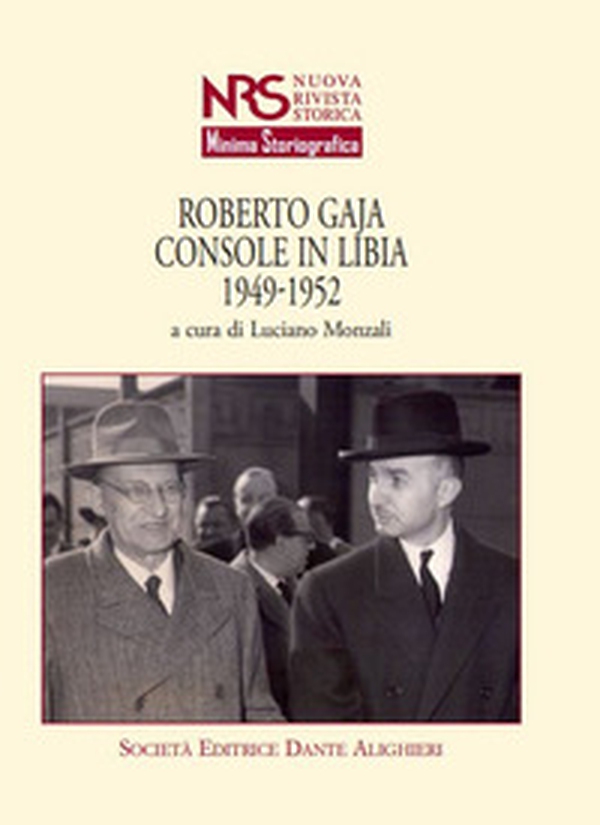 Roberto Gaja. Console in Libia 1949-1952 - Librerie.coop Roberto Gaja. Console in Libia 1949-1952 - Librerie.coop