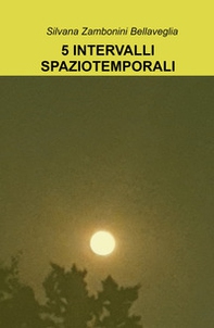 5 intervalli spaziotemporali. Macchina del tempo - Librerie.coop