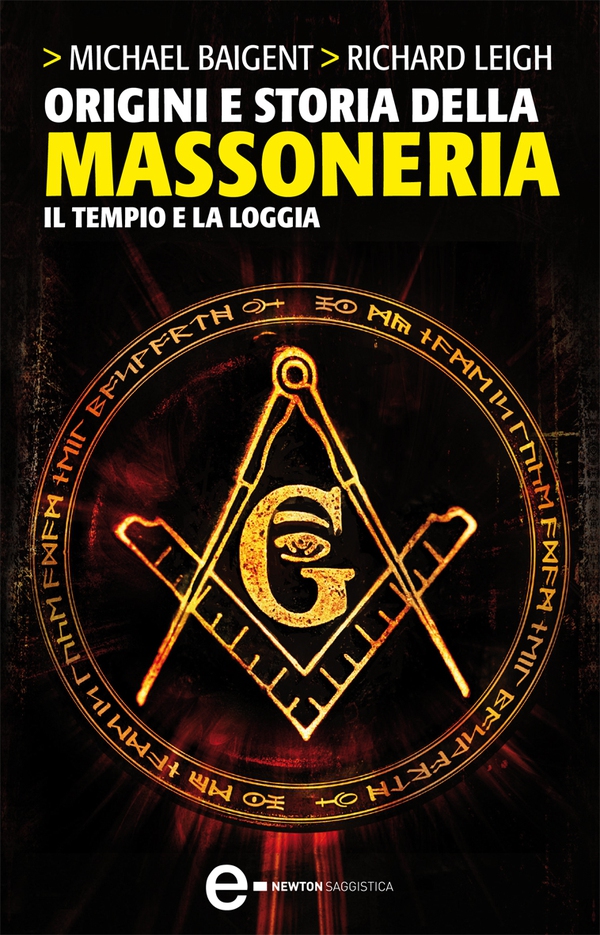 Origini e storia della massoneria. Il Tempio e la Loggia - Librerie.coop Origini e storia della massoneria. Il Tempio e la Loggia - Librerie.coop