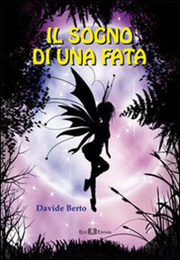 Il sogno di una fata - Librerie.coop Il sogno di una fata - Librerie.coop