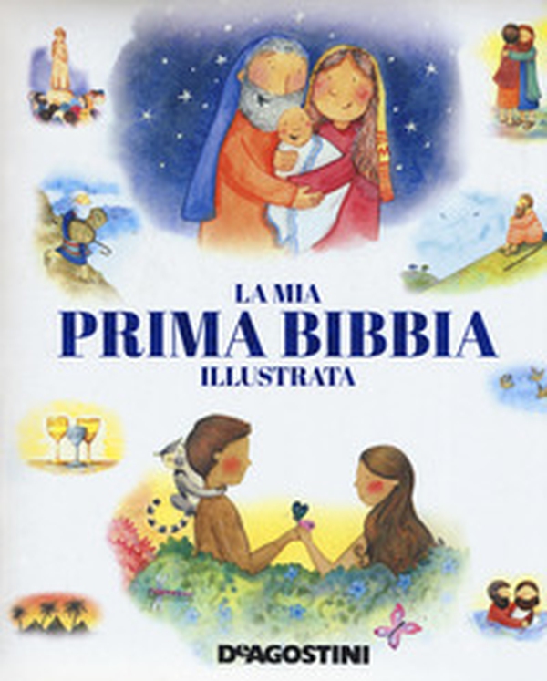 La mia prima Bibbia illustrata - Librerie.coop La mia prima Bibbia illustrata - Librerie.coop