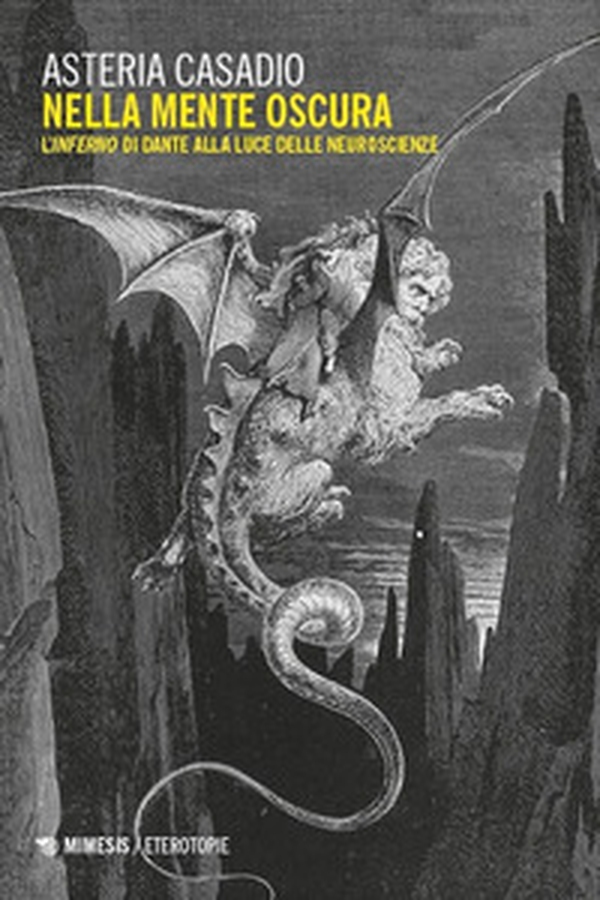 Nella mente oscura. L'Inferno di Dante alla luce delle neuroscienze - Librerie.coop Nella mente oscura. L'Inferno di Dante alla luce delle neuroscienze - Librerie.coop