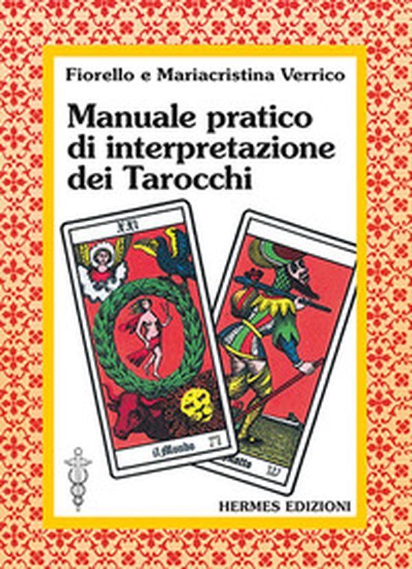 Manuale pratico di interpretazione dei tarocchi - Librerie.coop Manuale pratico di interpretazione dei tarocchi - Librerie.coop