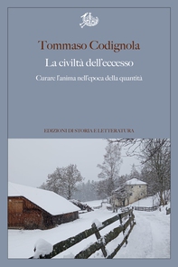 La civiltà dell'eccesso - Librerie.coop