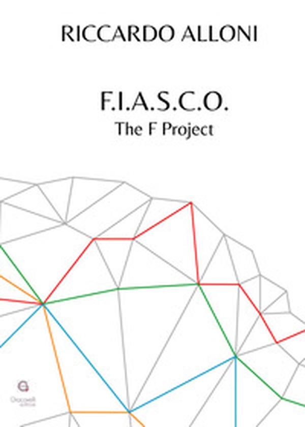 F.I.A.S.C.O. The F Project - Librerie.coop