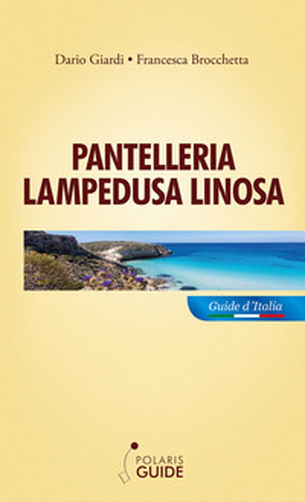 Pantelleria Lampedusa Linosa - Librerie.coop Pantelleria Lampedusa Linosa - Librerie.coop