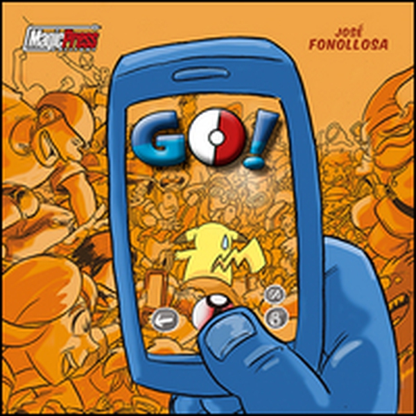 Go! La parodia più sfacciata di Pokémon Go! - Librerie.coop Go! La parodia più sfacciata di Pokémon Go! - Librerie.coop