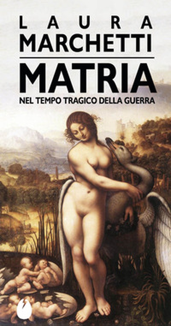 Matria. Nel tempo tragico della guerra - Librerie.coop Matria. Nel tempo tragico della guerra - Librerie.coop