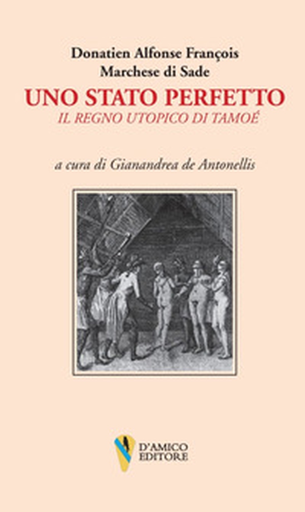Uno stato perfetto. Il regno utopico di Tamoé - Librerie.coop Uno stato perfetto. Il regno utopico di Tamoé - Librerie.coop