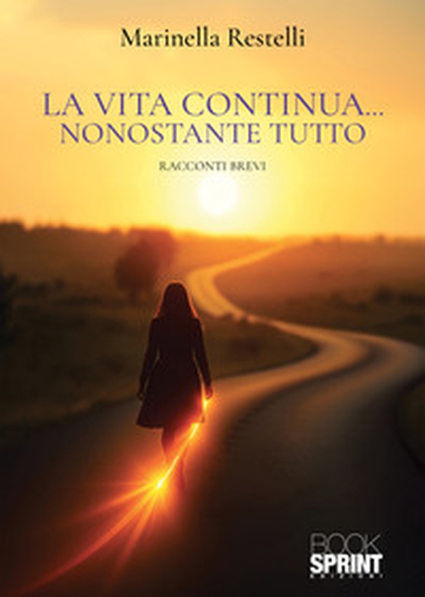 La vita continua... nonostante tutto - Librerie.coop La vita continua... nonostante tutto - Librerie.coop